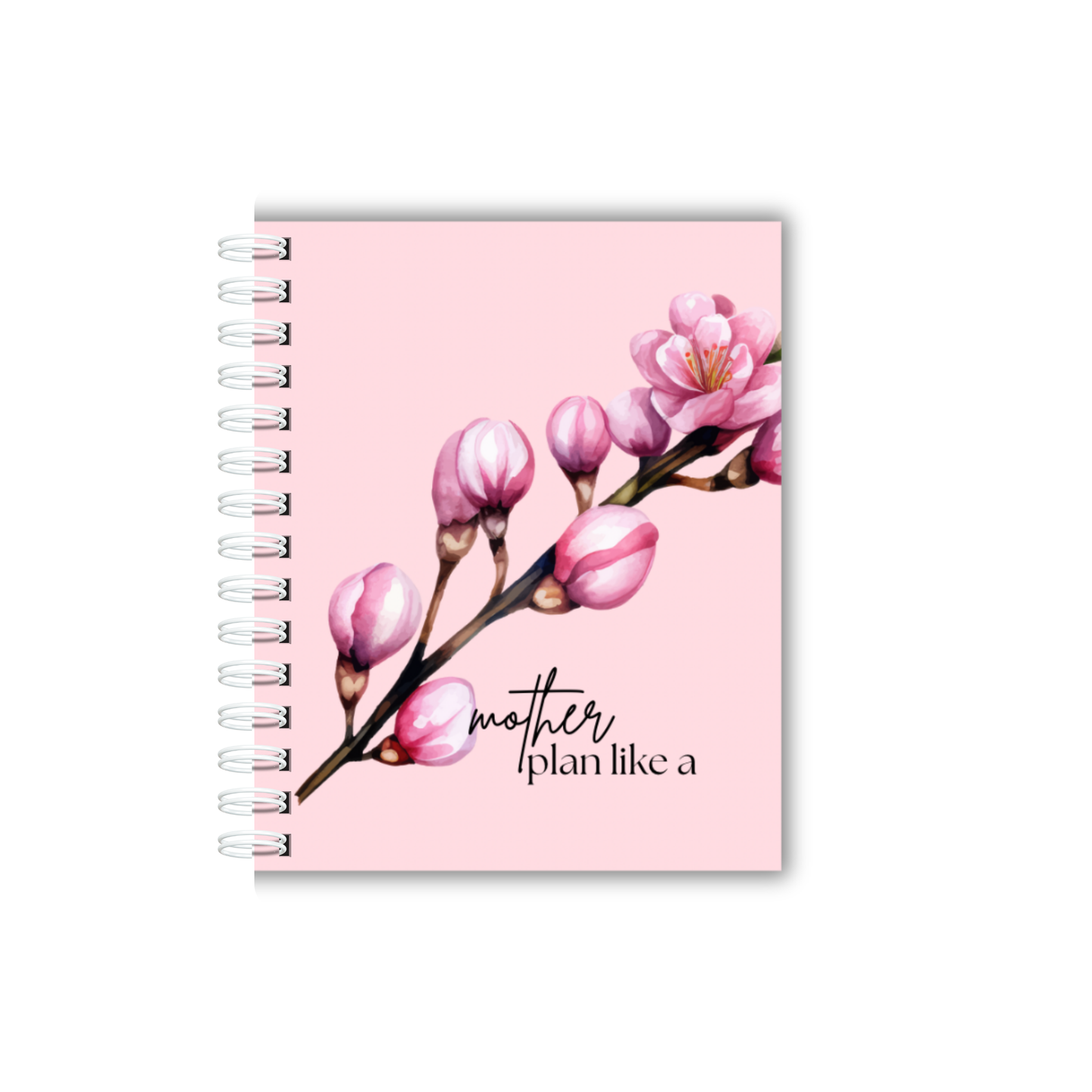 Plan Like a Mother | Notebook
